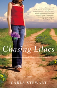 Chasing Lilacs, Carla Stewart