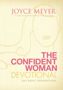 THE CONFIDENT WOMAN DEVOTIONAL, Joyce Meyer